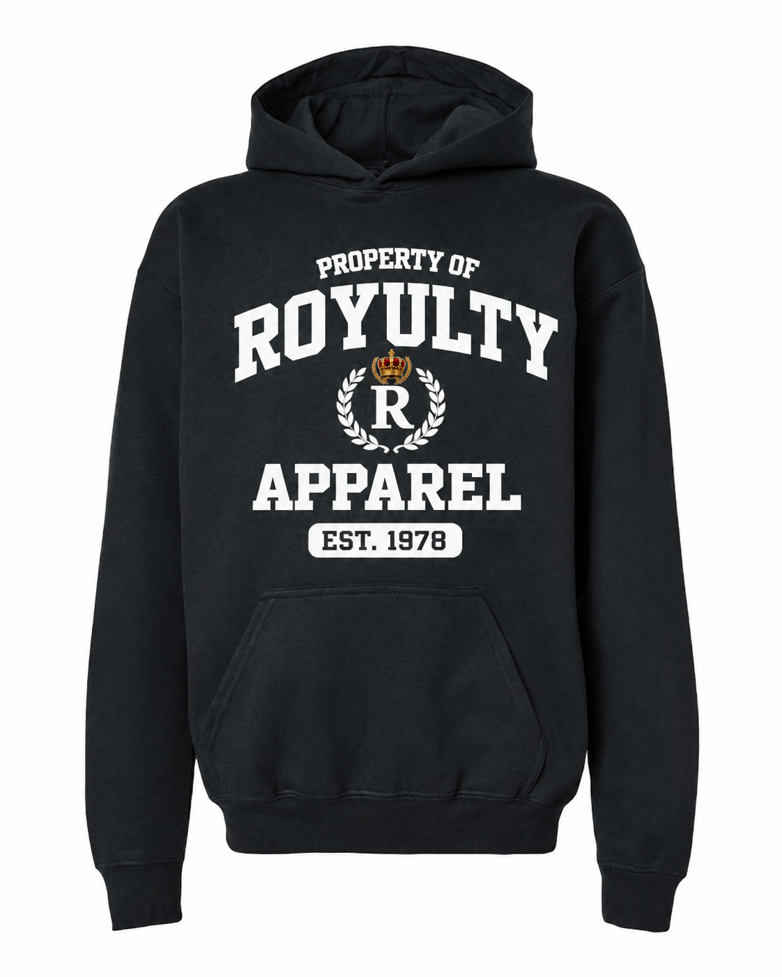 Property of Royulty Apparel — Est. 1976 Hoodie