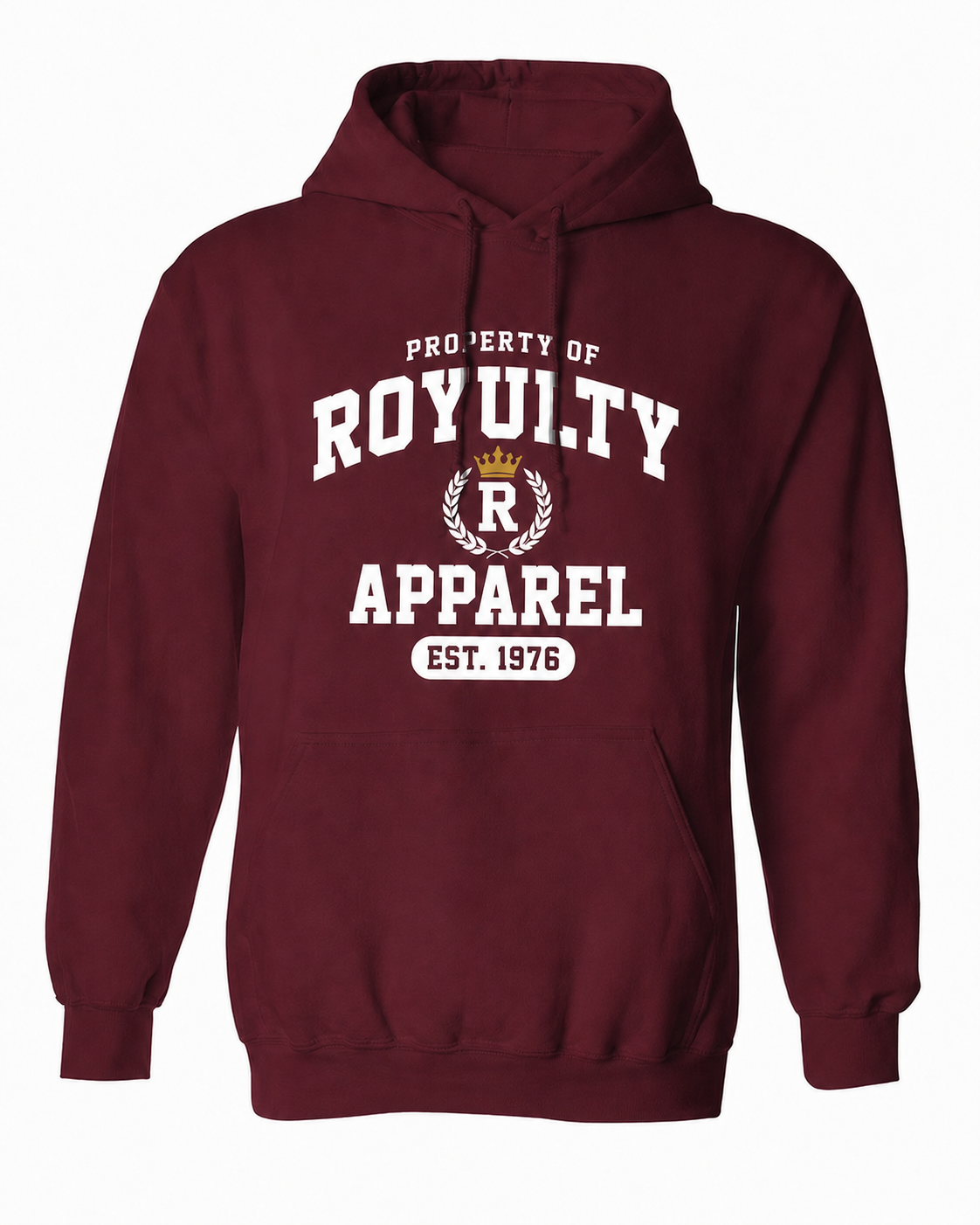 Property of Royulty Apparel — Est. 1976 Hoodie